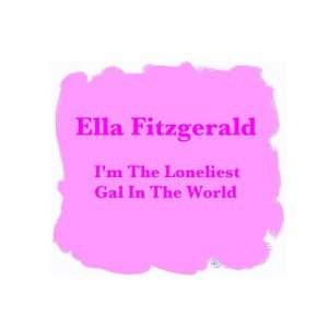 ดาวน์โหลดและฟังเพลง I Can't Believe That You're In Love With Me พร้อมเนื้อเพลงจาก Ella Fitzgerald