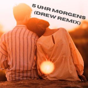 Dengarkan 5 Uhr Morgens (Drew Remix) lagu dari Josua dengan lirik