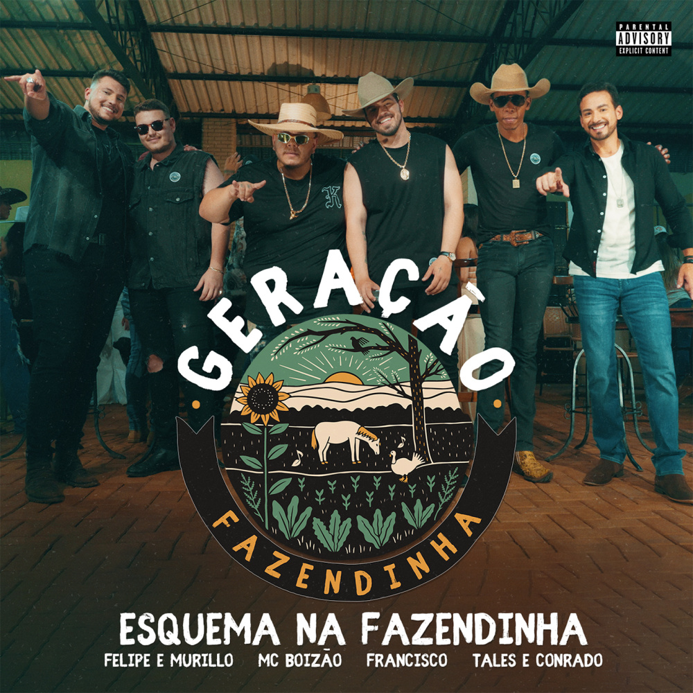 Geração Fazendinha: Esquema Na Fazendinha (Explicit)