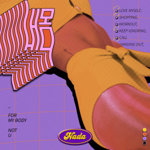 收聽Nada(Wassup)的My Body歌詞歌曲