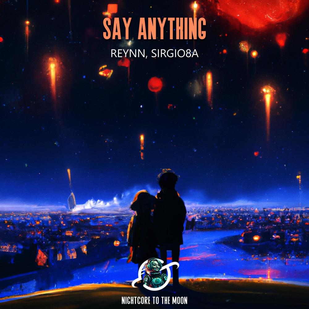 Say Anything (Nightcore)