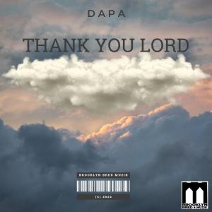 ดาวน์โหลดและฟังเพลง Thank You Lord พร้อมเนื้อเพลงจาก Dapa Don