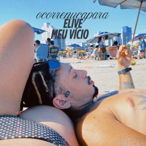 收聽Elive的Meu Vicio歌詞歌曲