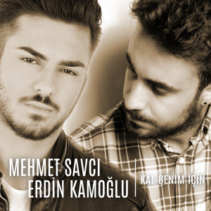 Album Kal Benim Için from Mehmet Savcı