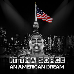 J.T. Tha Sorce的專輯An American  Dream