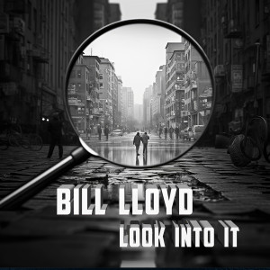 Bill Lloyd的專輯Look Into It