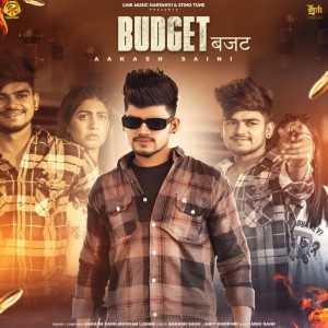 ดาวน์โหลดและฟังเพลง Budget พร้อมเนื้อเพลงจาก Aakash saini