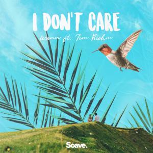 Album I Don't Care (feat. Tim Riehm) from Wann