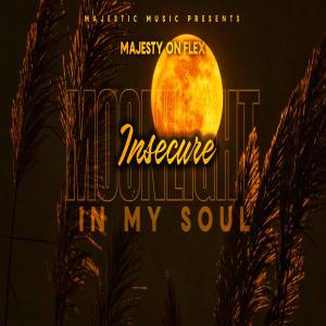 Listen to Insecure song with lyrics from Majesty On FleX