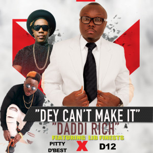 D12的专辑Dey Can't Make It (feat. Pitty'd Best & D12)