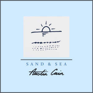 ดาวน์โหลดและฟังเพลง Sand & Sea พร้อมเนื้อเพลงจาก Austin Cain