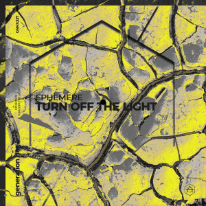 Listen to Turn Off The Light song with lyrics from Ephemere