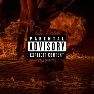 ดาวน์โหลดและฟังเพลง Still On Fiya (Explicit) พร้อมเนื้อเพลงจาก Stephen Jailon