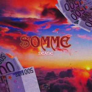 Album Somme (Explicit) from Dendê