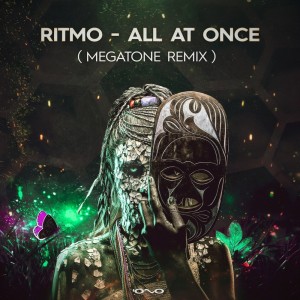 ดาวน์โหลดและฟังเพลง All at Once (Megatone Remix) พร้อมเนื้อเพลงจาก RITMO