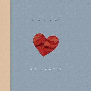 Listen to Lovin' song with lyrics from no name's