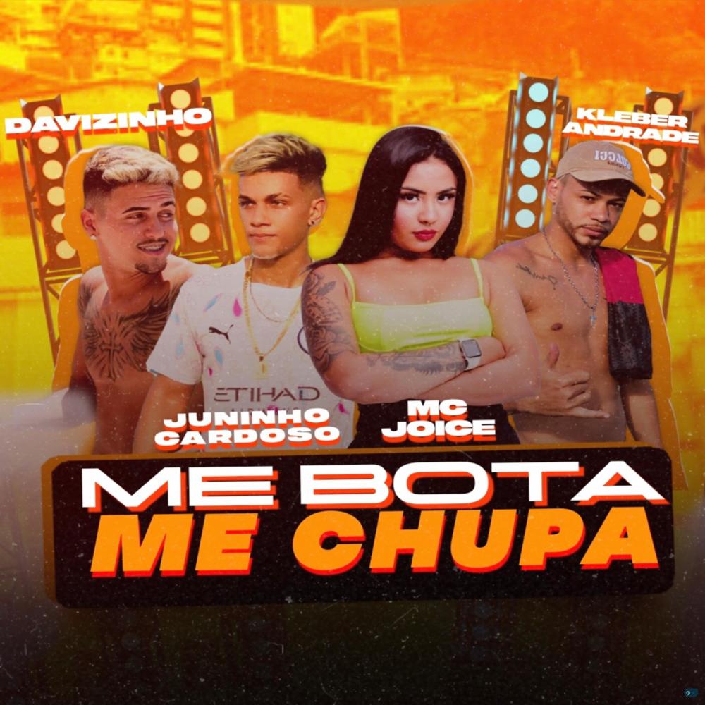 Me Bota, Me Chupa
