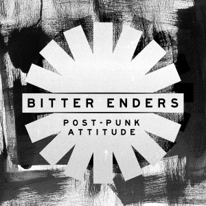 อัลบัม Bitter Enders - Post-Punk Attitude ศิลปิน Jeremy Noel William Abbott