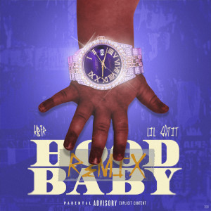 收聽KBFR的Hood Baby (Remix) (Remix|Explicit)歌詞歌曲