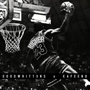 GoodWritt3ns的專輯HIGHER (feat. Kafeeno)