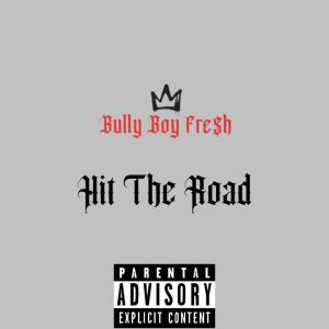 B Montana的專輯Hit The Road (Explicit)