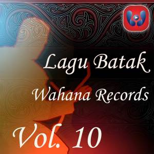 Various的專輯Lagu Batak Wahana Records Vol. 10