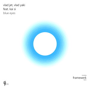 ดาวน์โหลดและฟังเพลง Blue Eyes (Framewerk Remix) พร้อมเนื้อเพลงจาก Vlad Jet