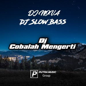 Dengarkan Reggae - Cobalah Mengerti lagu dari DJ Nova dengan lirik