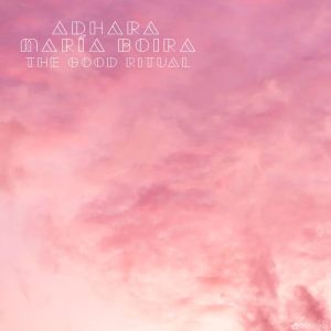 Listen to The Good Ritual song with lyrics from Adhara