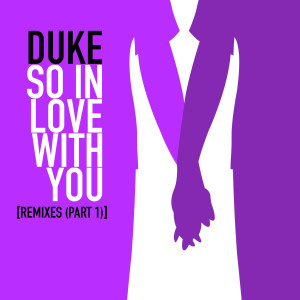 收听Duke of Darkroom Familia的So n Love With You (Samir Maslo Remix|Radio)歌词歌曲