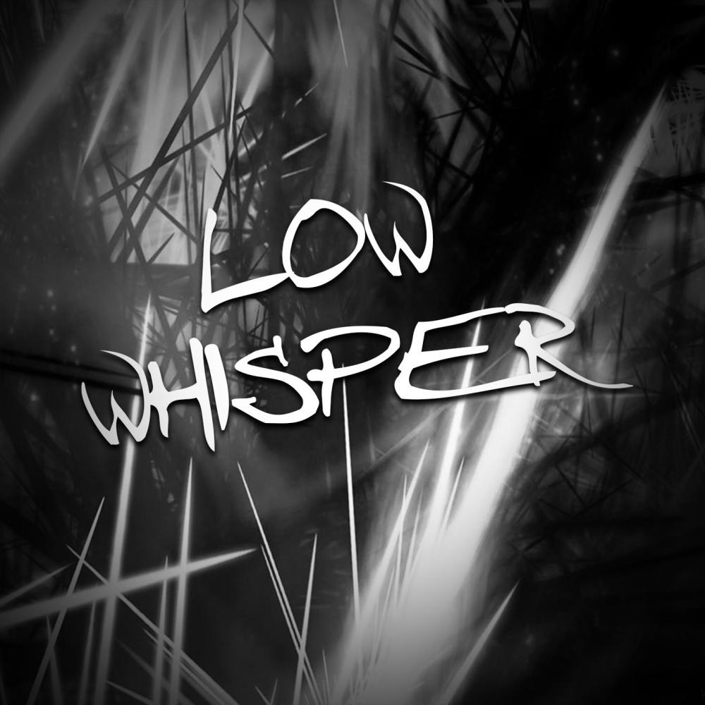 Low Whisper