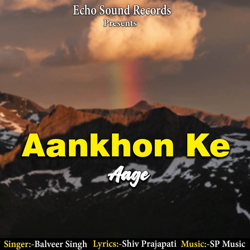 Aankhon Ke Aage