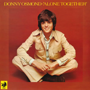 Donny Osmond的專輯Alone Together