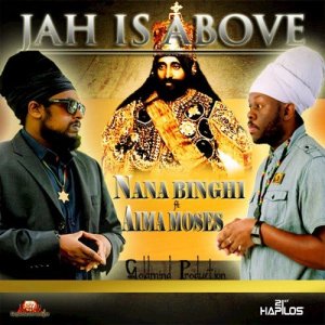 Aima Moses的專輯Jah Is Above - Single