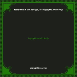 Foggy Mountain Banjo (Hq remastered) dari The Foggy Mountain Boys