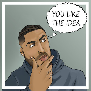 Album You Like the Idea (Explicit) from eM-jaYe