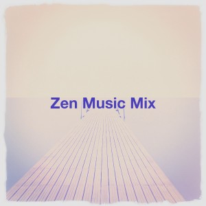 Zen Music Mix