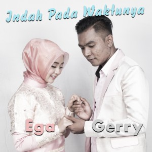 Listen to Indah Pada Waktunya (Explicit) song with lyrics from Gerry Mahesa