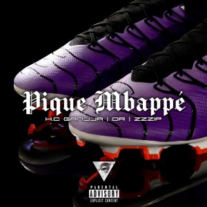 อัลบัม Pique Mbappé (Explicit) ศิลปิน DR