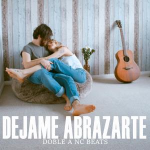 收聽Doble a Nc Beats的Dejame Abrazarte (Instrumental Rap Romantico)歌詞歌曲