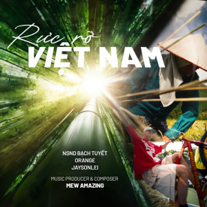 NSND Bạch Tuyết的專輯Rực Rỡ Việt Nam
