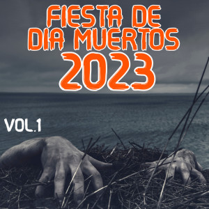 อัลบัม Fiesta De Día De Muertos 2023 Vol. 1 ศิลปิน Various