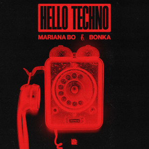 Listen to Hello Techno song with lyrics from Mariana BO