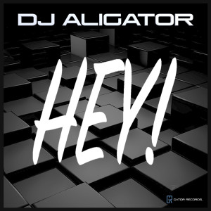 DJ Aligator的專輯HEY!
