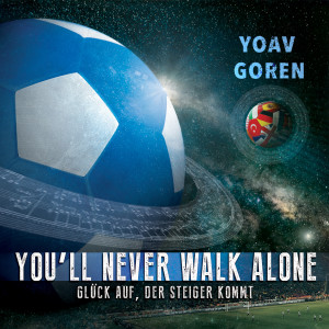 Album You'll Never Walk Alone / Glück auf der Steiger kommt from Immediate