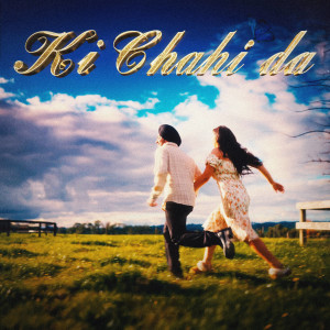 收聽Manraj的Ki Chahi Da歌詞歌曲