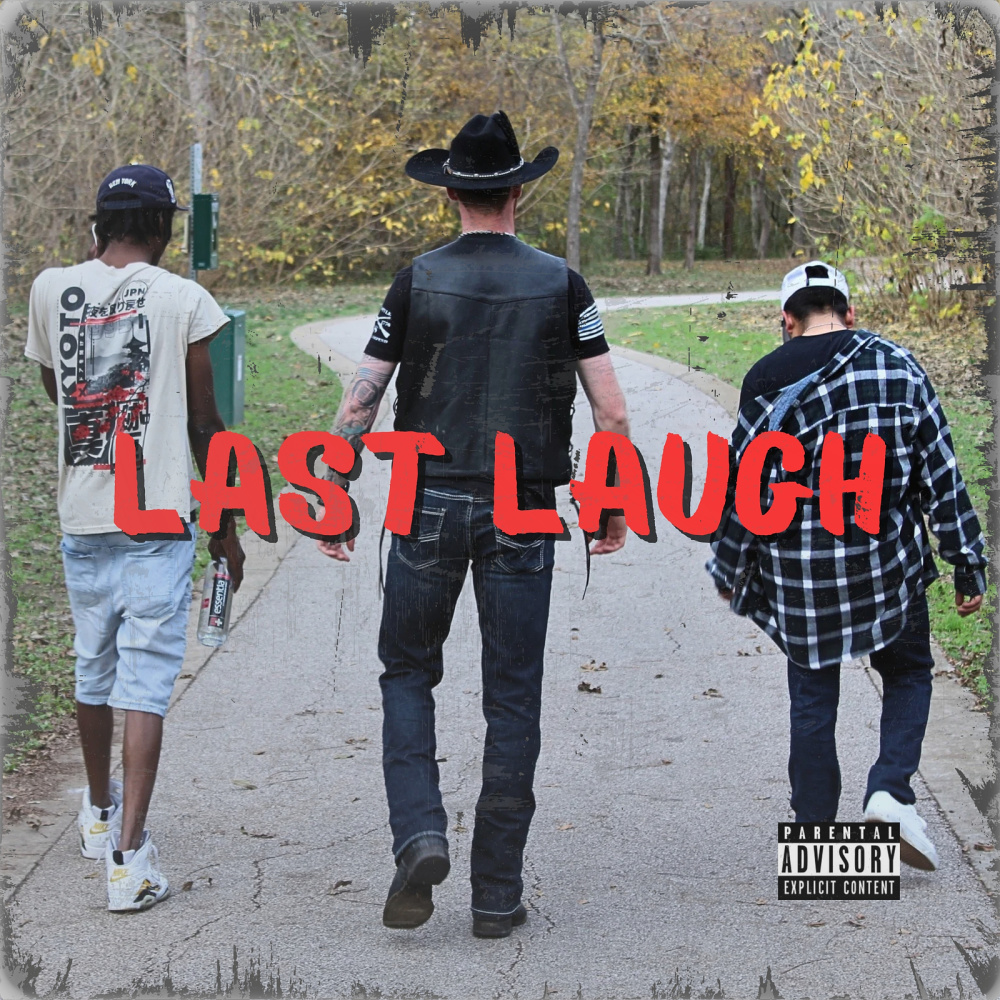 Last Laugh (Explicit)
