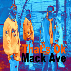 收聽Mack Ave的That's Ok歌詞歌曲