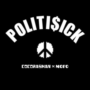 Album Politi$Ick (Explicit) from Cocorasman