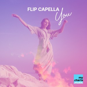 ดาวน์โหลดและฟังเพลง You พร้อมเนื้อเพลงจาก Flip Capella